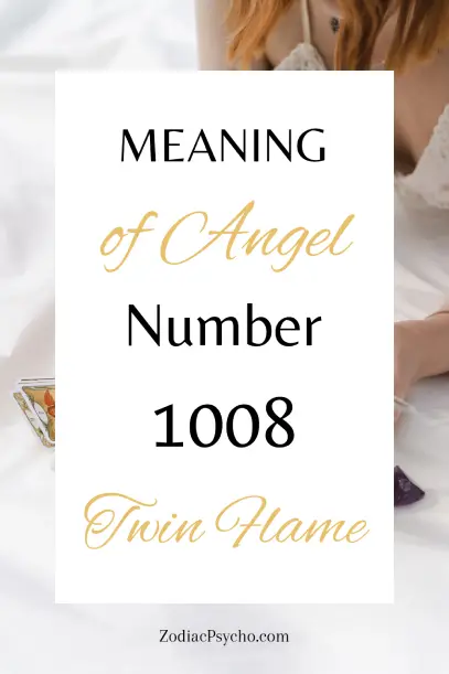 1008 Angel Number Twin Flame: Meaning And Significance